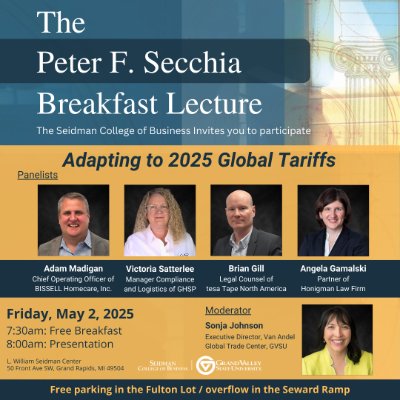 Secchia Breakfast Lecture - Adapting to 2025 Global Tariffs